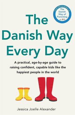 The Danish Way Every Day (eBook, ePUB) - Alexander, Jessica Joelle