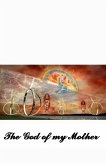 The God of my Mother (eBook, ePUB) The God of my Mother (eBook, ePUB)