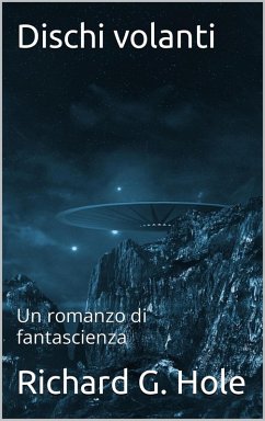 Cover Dischi Volanti (Fantascienza e fantasy, #1) (eBook, ePUB)
