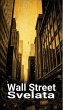 Wall Street Svelata: Segreti che Devi... - Bild 1