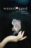 Waterlogged: Part 3 - Crest (eBook, ePUB) Waterlogged: Part 3 - Crest (eBook, ePUB)