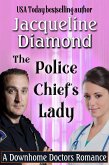 The Police Chief's Lady: An Enemies to Lovers Romance (Downhome Doctors, #1) (eBook, ePUB) The Police Chief's Lady: An Enemies to Lovers Romance (Downhome Doctors, #1) (eBook, ePUB)
