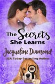 The Secrets She Learns (Sisters, Lovers & Second Chances, #4) (eBook, ePUB) The Secrets She Learns (Sisters, Lovers & Second Chances, #4) (eBook, ePUB)