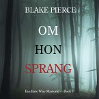 Om Hon Sprang (en Kate Wise deckar — Boek 3) (MP3-Download)