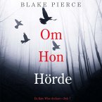 Om Hon Hörde (en Kate Wise deckare—Bok 7) (MP3-Download)