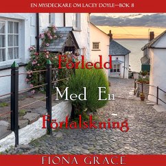 Förledd med en förfalskning (En mysdeckare om Lacey Doyle—Bok 8) (MP3-Download) - Grace, Fiona