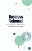 Business Unbound (eBook, ePUB)