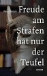 Freude am Strafen hat nur der Teufel... - Bild 1