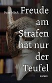Freude am Strafen hat nur der Teufel (eBook, ePUB) Freude am Strafen hat nur der Teufel (eBook, ePUB)