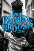 From big bro to little bro & sis (eBook, ePUB)