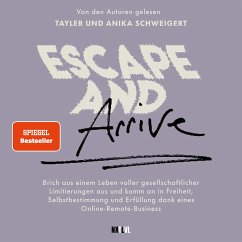 Escape and Arrive (MP3-Download) - Schweigert, Tayler; Schweigert, Anika