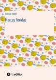 Marcas Feridas Marcas Feridas