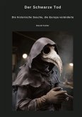 Der Schwarze Tod Der Schwarze Tod