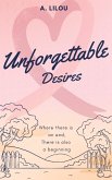 Unforgettable Desires Unforgettable Desires