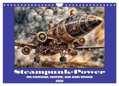 Cover Steampunk power on ground, water, air and space (Wall Calendar 2026 DIN A4 landscape), CALVENDO 12 Month Wall Calendar