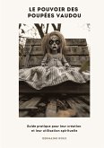 Le Pouvoir des Poupées Vaudou Le Pouvoir des Poupées Vaudou