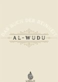 Das Buch der Reinheit - Al Wudu