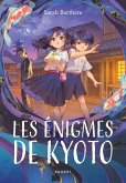 Les énigmes de Kyoto (eBook, ePUB) Les énigmes de Kyoto (eBook, ePUB)