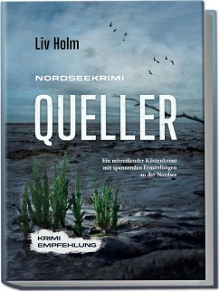 Nordseekrimi Queller - Holm, Liv