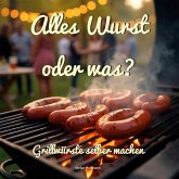 Alles Wurst oder was?