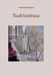 Tuuli tuoksuu - Bild 1