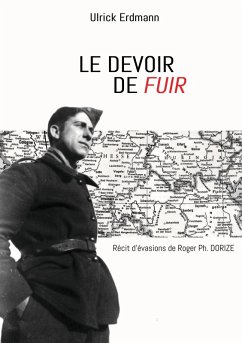 Le devoir de fuir - Erdmann, Ulrick Le devoir de fuir - Erdmann, Ulrick