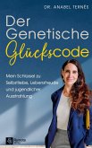 Der Genetische Glückscode