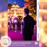 Le Silence du projecteur - Französische Krimi-Lektüre A2-B1 (+ Audio-CD) Le Silence du projecteur - Französische Krimi-Lektüre A2-B1 (+ Audio-CD)