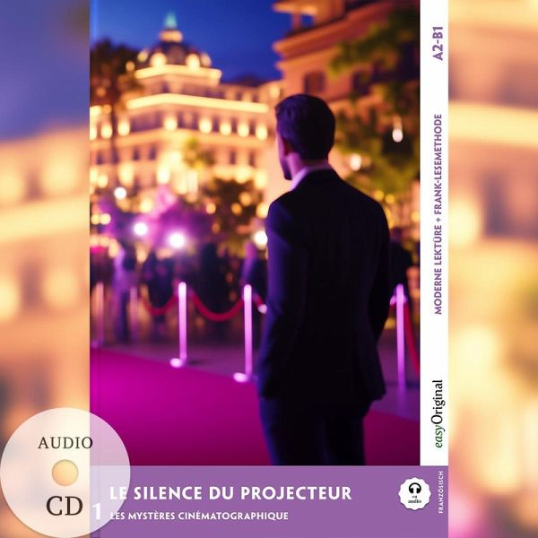 Le Silence du projecteur - Französische Krimi-Lektüre A2-B1 (+ Audio-CD)