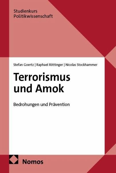 Terrorismus und Amok