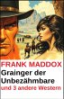 Grainger der Unbezähmbare und 3 andere... - Bild 1