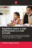 Equilíbrio entre a vida profissional e a vida privada Equilíbrio entre a vida profissional e a vida privada