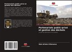 Partenariats public-privé et gestion des déchets Partenariats public-privé et gestion des déchets