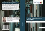 Things We Hide from the Public