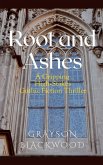 Root and Ashes