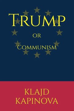 TRUMP or Communism (Këndvështrime) - Kapinova, Klajd
