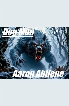 Dog Man - Abilene, Aaron