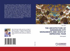 THE ARCHITECTURE OF NAMANGAN CITY MONUMENTS AND WAYS OF IMPROVING TOUR - Adilov, Zafar