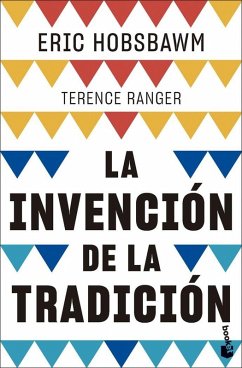 La invención de la tradición La invención de la tradición