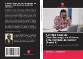 A Minha Saga de (Des)Emprego na Guiana: Uma História de Horror (Parte 1) A Minha Saga de (Des)Emprego na Guiana: Uma História de Horror (Parte 1)