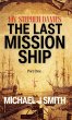 The Last Mission Ship - Bild 1