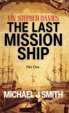 The Last Mission Ship