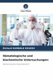 Hämatologische und biochemische Untersuchungen: