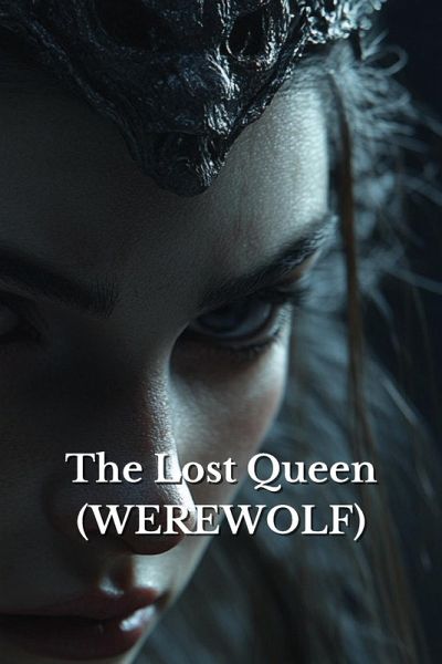 The Lost Queen (WEREWOLF)