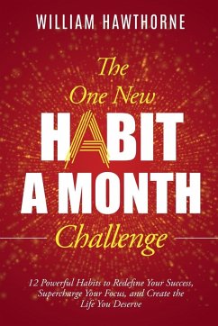 The One New Habit a Month Challenge - Hawthorne, William