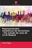 Representações mediáticas do terrorismo - Um estudo de caso do 11-M Madrid