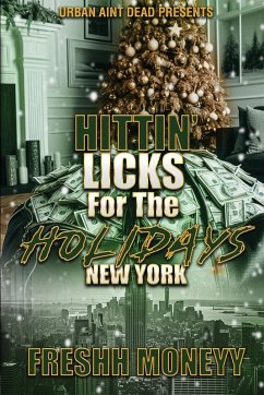 Hittin' Licks For The Holidays - Moneyy, Freshh