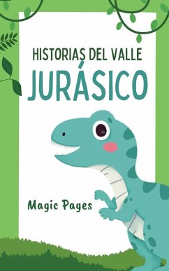 Historias del Valle Jurásico - Pages, Magic Historias del Valle Jurásico - Pages, Magic