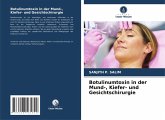 Botulinumtoxin in der Mund-, Kiefer- und Gesichtschirurgie