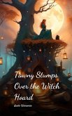 Tawny Stumps Over the Witch Hoard